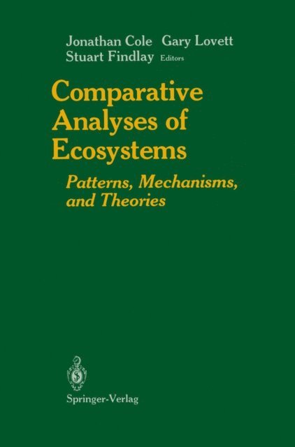 Stuart Findlay, Gary Lovett, Jonathan Cole - Comparative Analyses of Ecosystems, E-bok
