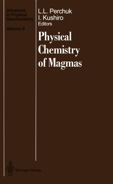 Ikuo Kushiro, Leonid L. Perchuk - Physical Chemistry of Magmas, E-bok