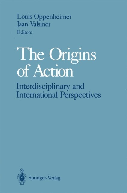Jaan Valsiner, Louis Oppenheimer - Origins of Action, E-bok
