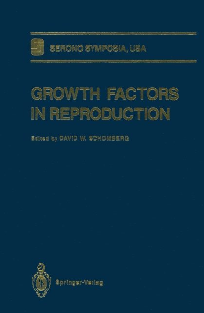 David W. Schomberg - Growth Factors in Reproduction, E-bok