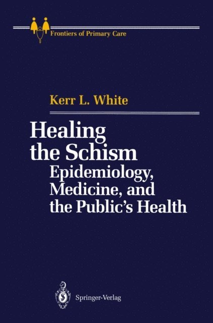 Kerr L. White - Healing the Schism, E-bok