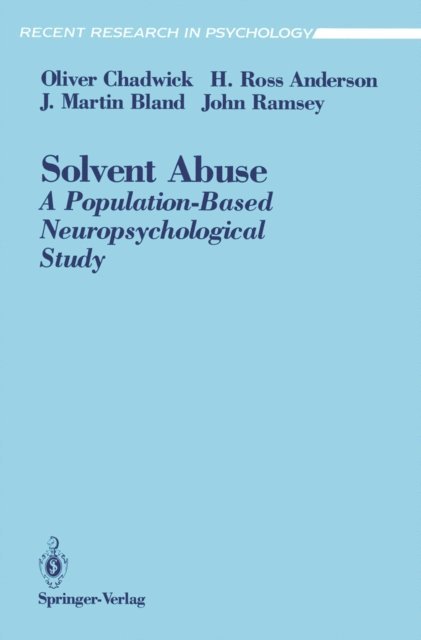 John Ramsey, J. Martin Bland, H. Ross Anderson, Oliver Chadwick - Solvent Abuse, E-bok