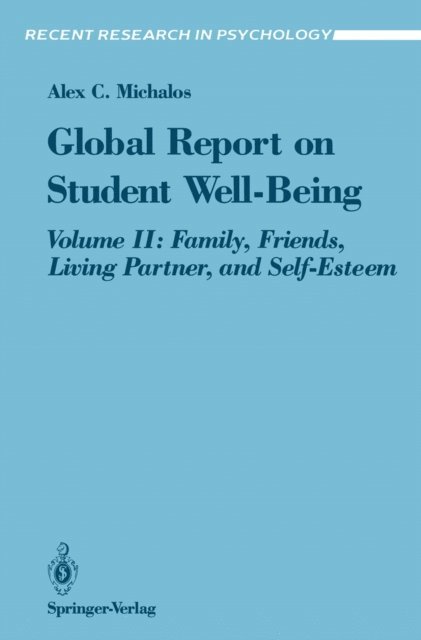 Alex C. Michalos - Global Report on Student Well-Being, E-bok