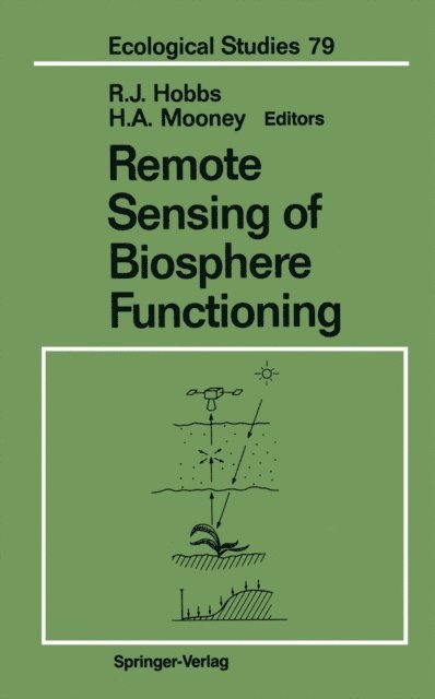 Harold A. Mooney, Richard J. Hobbs - Remote Sensing of Biosphere Functioning, E-bok