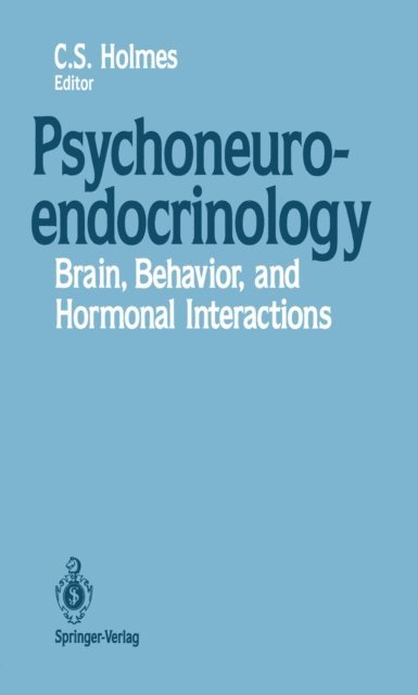 Clarissa S. Holmes - Psychoneuroendocrinology, E-bok