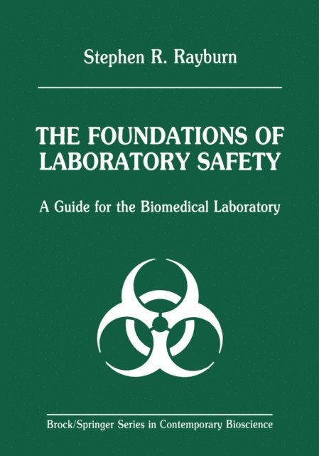 Stephen R. Rayburn - Foundations of Laboratory Safety, E-bok