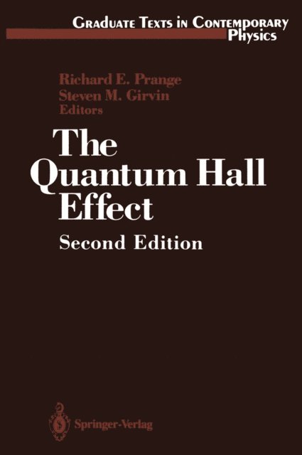Steven M. Girvin, Richard E. Prange - Quantum Hall Effect, E-bok