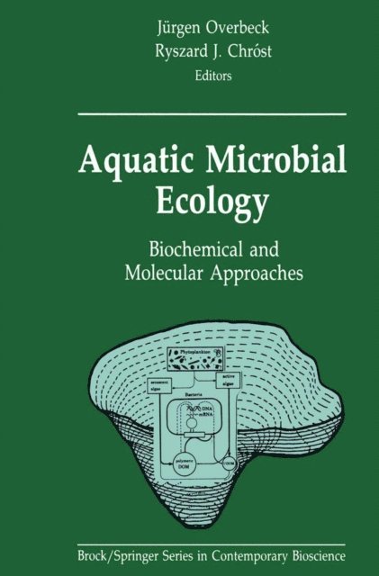 Ryszard J. Chrost, Jurgen Overbeck - Aquatic Microbial Ecology, E-bok