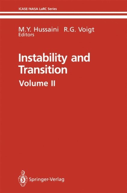 Robert G. Voigt, M.Y. Hussaini - Instability and Transition, E-bok