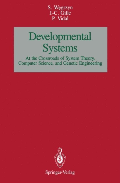 Pierre Vidal, Jean-Charles Gille, Stefan Wegrzyn - Developmental SystemS, E-bok