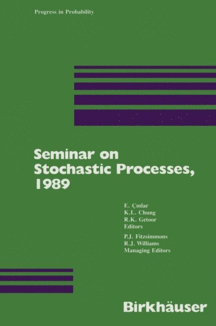 E. Cinlar - Seminar on Stochastic Processes, 1989, E-bok