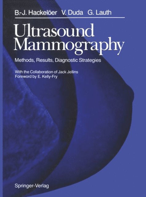 Gunther Lauth, Volker Duda, Bernd-Joachim Hackeloer - Ultrasound Mammography, E-bok