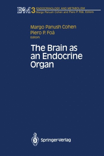 Piero P. Foa, Margo P. Cohen - Brain as an Endocrine Organ, E-bok