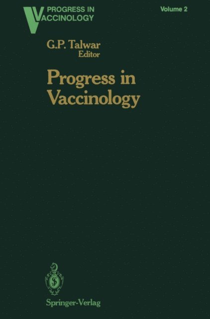 G. P. Talwar - Progress in Vaccinology, E-bok