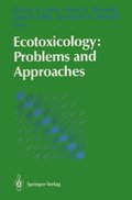 Ecotoxicology: Problems and Approaches