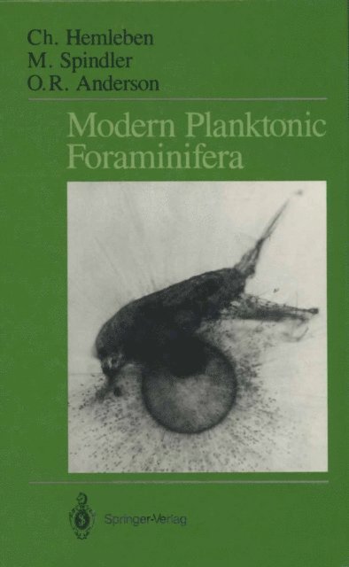 O. Roger Anderson, Michael Spindler, Christoph Hemleben - Modern Planktonic Foraminifera, E-bok