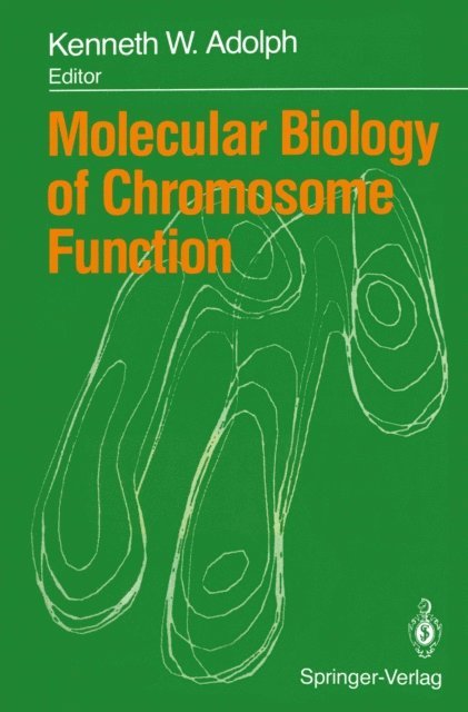 Kenneth W. Adolph - Molecular Biology of Chromosome Function, E-bok