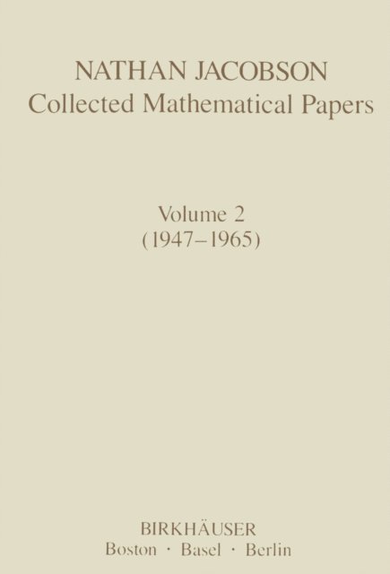 N. Jacobson - Nathan Jacobson Collected Mathematical Papers, E-bok