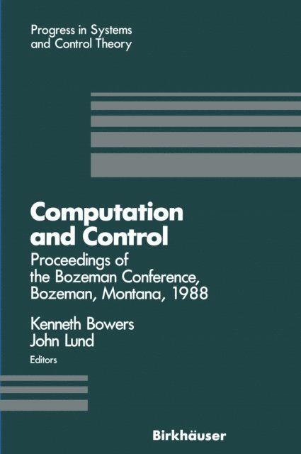John Lund, Kenneth L. Bowers - Computation and Control, E-bok