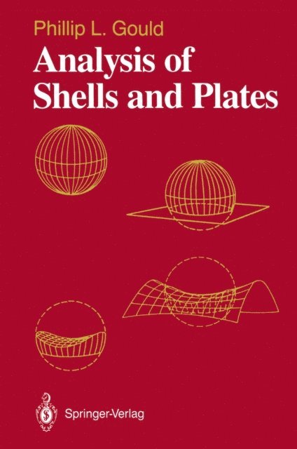 Phillip L. Gould - Analysis of Shells and Plates, E-bok