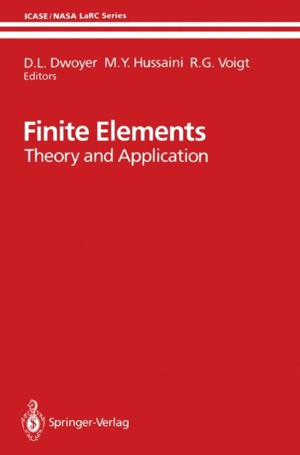 R.G. Voigt, M.Y. Hussaini, D.L. Dwoyer - Finite Elements, E-bok