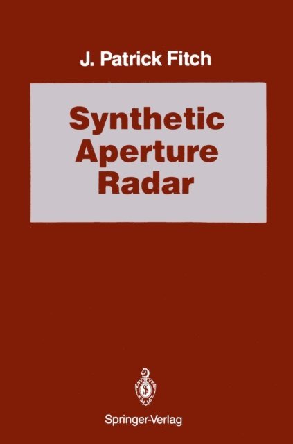 J. Patrick Fitch - Synthetic Aperture Radar, E-bok