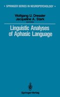 Linguistic Analyses of Aphasic Language