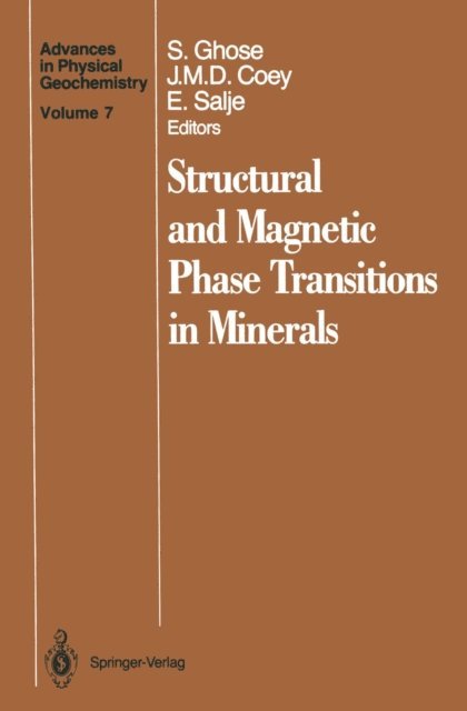 E. Salje, J.M.D. Coey, S. Ghose - Structural and Magnetic Phase Transitions in Minerals, E-bok