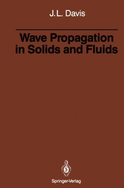 Julian L. Davis - Wave Propagation in Solids and Fluids, E-bok