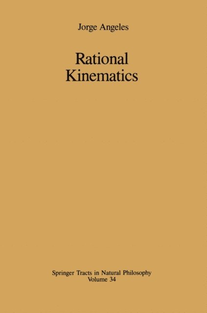 Jorge Angeles - Rational Kinematics, E-bok