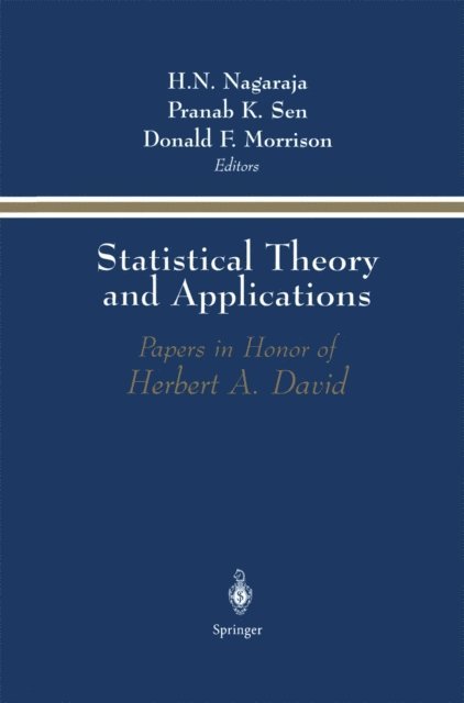 Donald F. Morrison, Pranab K. Sen, H.N. Nagaraja - Statistical Theory and Applications, E-bok