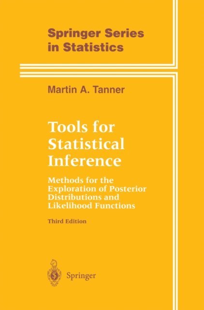 Martin A. Tanner - Tools for Statistical Inference, E-bok