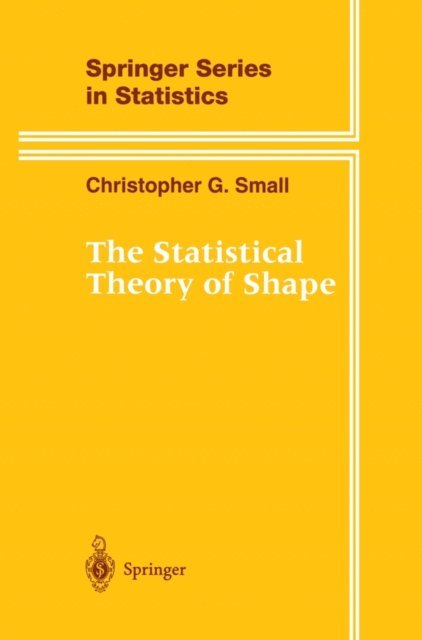 Christopher G. Small - Statistical Theory of Shape, E-bok