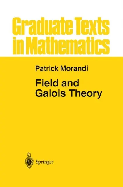 Patrick Morandi - Field and Galois Theory, E-bok. Tillgänglighet: Lägg i varukorg