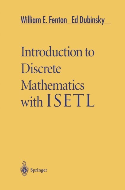 Ed Dubinsky, William E. Fenton - Introduction to Discrete Mathematics with ISETL, E-bok