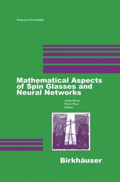Pierre Picco, Anton Bovier - Mathematical Aspects of Spin Glasses and Neural Networks, E-bok