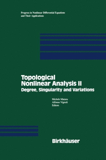 Alfonso Vignoli, Michele Matzeu - Topological Nonlinear Analysis II, E-bok