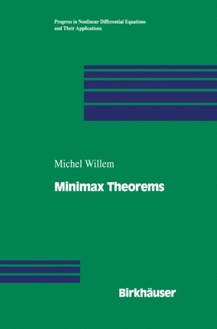 Michel Willem - Minimax Theorems, E-bok