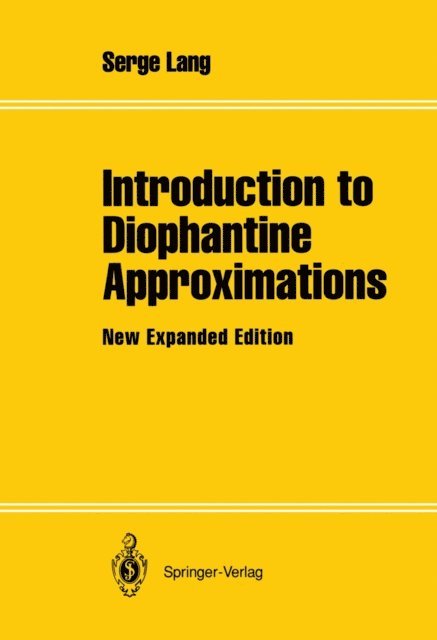 Serge Lang - Introduction to Diophantine Approximations, E-bok