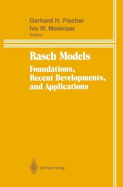 Ivo W. Molenaar, Gerhard H. Fischer - Rasch Models, E-bok