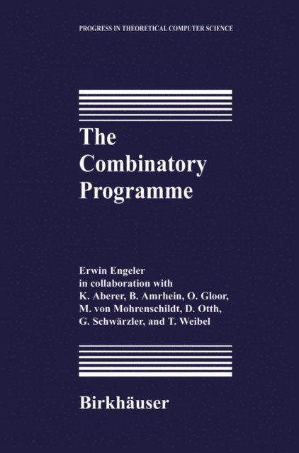 Erwin Engeler - Combinatory Programme, E-bok