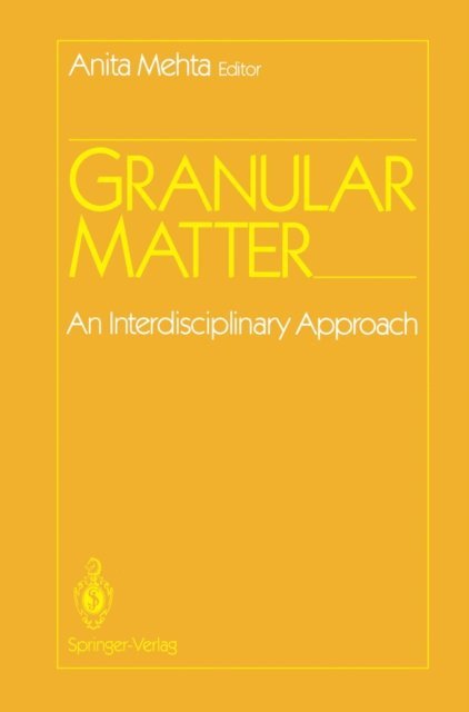 Anita Mehta - Granular Matter, E-bok