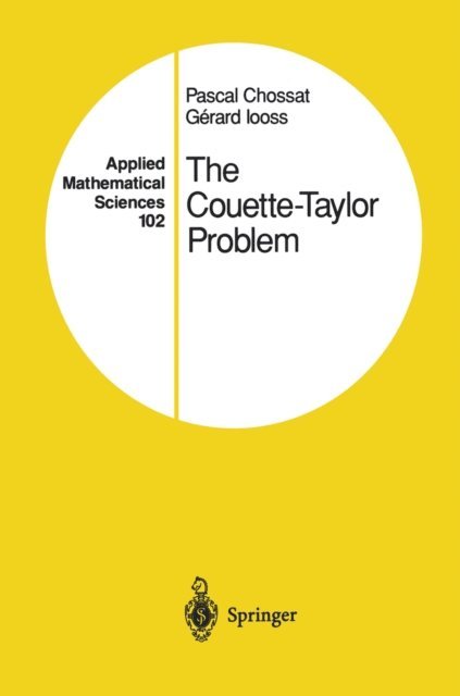 Gerard Iooss, Pascal Chossat - Couette-Taylor Problem, E-bok