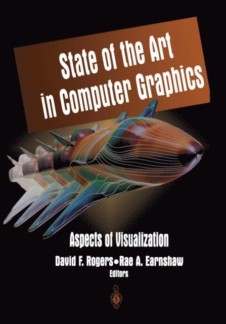 Rae Earnshaw, David F. Rogers - State of the Art in Computer Graphics, E-bok