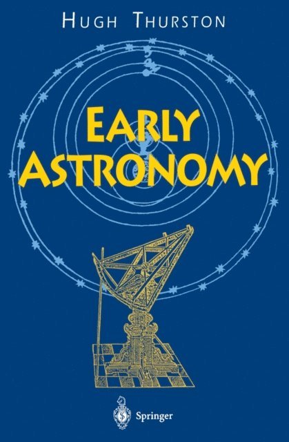Hugh Thurston - Early Astronomy, E-bok