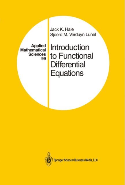 Sjoerd M. Verduyn Lunel, Jack K. Hale - Introduction to Functional Differential Equations, E-bok
