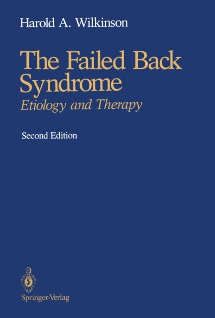 Harold A. Wilkinson - Failed Back Syndrome, E-bok