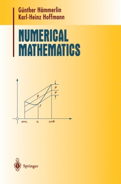 Karl-Heinz Hoffmann, Gunther Hammerlin - Numerical Mathematics, E-bok