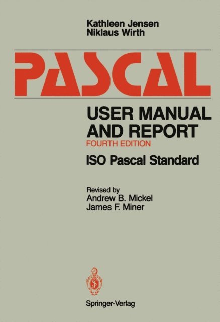 Niklaus Wirth, Kathleen Jensen - Pascal User Manual and Report, E-bok