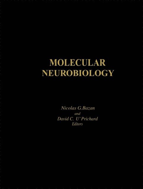 David C. U'Prichard, Nicolas G. Bazan - Molecular Neurobiology, E-bok